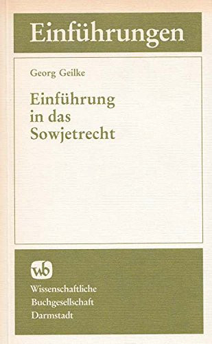 Einführung in das Sowjetrecht (Einführungen in das fremdländische Recht) (German Edition)