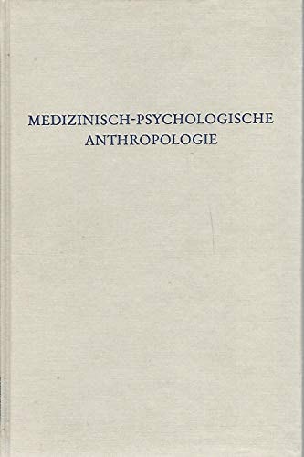 Medizinisch-psychologische Anthropologie (Wege der Forschung) (German Edition)