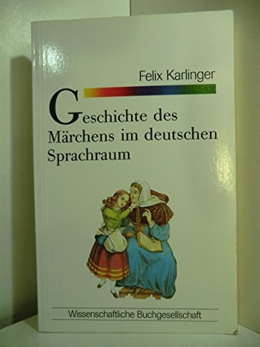 Geschichte des Märchens im deutschen Sprachraum Grundzüge