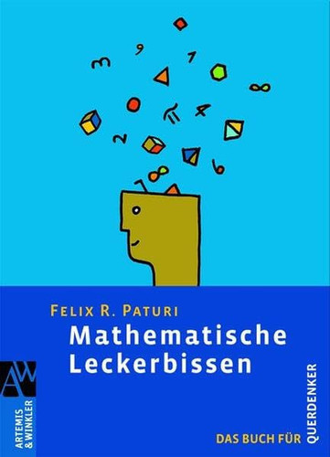 Mathematische Leckerbissen ein Buch für Querdenker