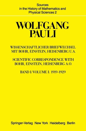 Wissenschaftlicher Briefwechsel mit Bohr, Einstein, Heisenberg u.a. Band 1: 1919–1929
