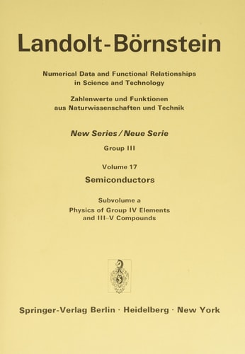 Physics of Group IV Elements and III-V Compounds / Physik der Elemente der IV. Gruppe und der III-V Verbindungen