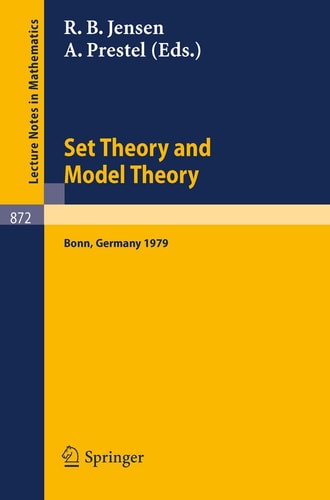 Set Theory and Model Theory Proceedings of an Informal Symposium Held at Bonn, June 1-3, 1979