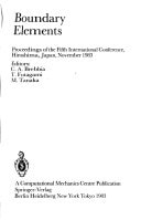 Proceedings of the Fifth International Conference, Hiroshima, Japan, November 1983 (Boundary Elements)