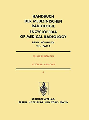 Nuklearmedizin / Nuclear Medicine Teil 3 Diagnostik II Pädiatrische Nuklearmedizin / Part 3 Diagnostic II Pediatric Nuclear Medicine