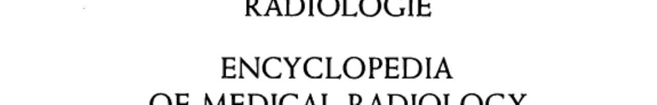 Spezielle Strahlentherapie Maligner Tumoren Teil 6/ Radiation Therapy of Malignant Tumours Part 6