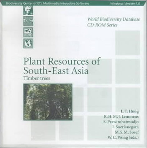 Plant Resources of South-East Asia Timber Trees
