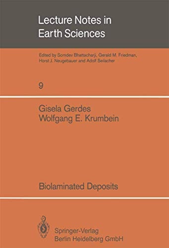 Biolaminated Deposits (Lecture Notes in Earth Sciences, 9)