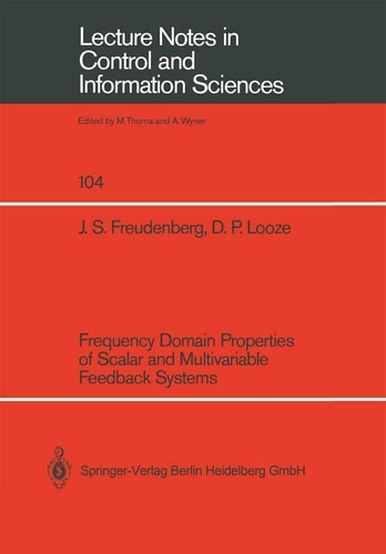 Frequency Domain Properties of Scalar and Multivariable Feedback Systems