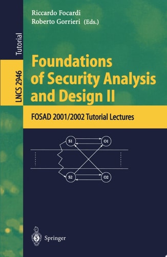 Foundations of Security Analysis and Design II