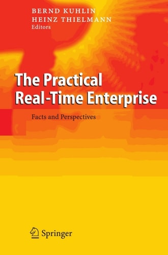 The Practical Real-Time Enterprise