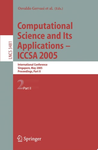 Computational Science and Its Applications - ICCSA 2005 International Conference, Singapore, May 9-12, 2005, Proceedings, Part II