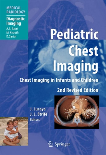 Pediatric Chest Imaging Chest Imaging in Infants and Children