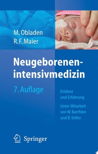 Neugeborenenintensivmedizin Evidenz und Erfahrung