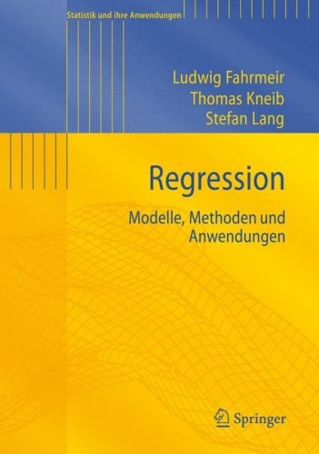 Regression Modelle, Methoden und Anwendungen
