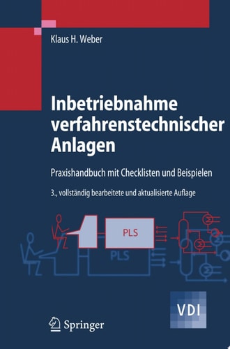 Inbetriebnahme verfahrenstechnischer Anlagen