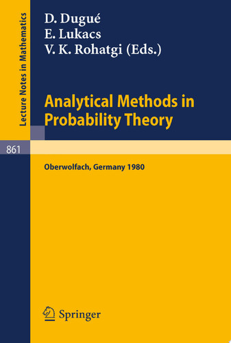 Analytical Methods in Probability Theory Proceedings of the Conference Held at Oberwolfach, Germany, June 9–14, 1980