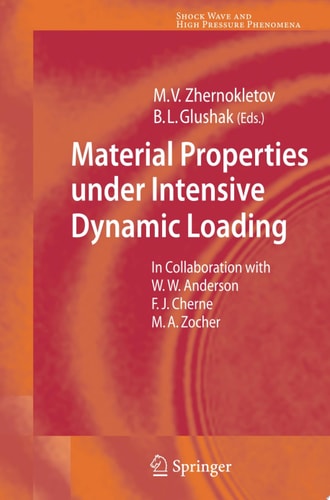Material Properties under Intensive Dynamic Loading