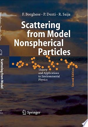 Scattering from Model Nonspherical Particles Theory and Applications to Environmental Physics