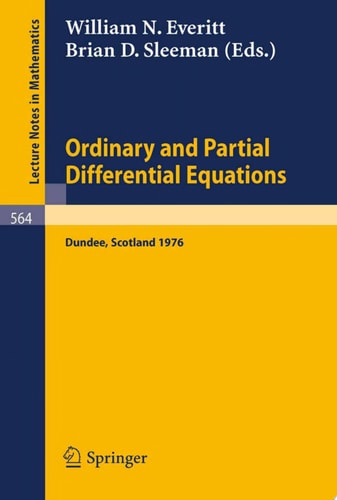 Ordinary and Partial Differential Equations Proceedings of the Fourth Conference held at Dundee, Scotland, March 30 - April 2, 1976