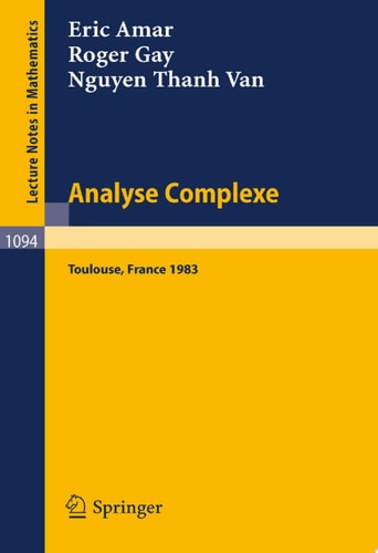 Analyse Complexe Proceedings of the Journees Fermat - Journees SMF, held at Toulouse, May 24-27, 1983