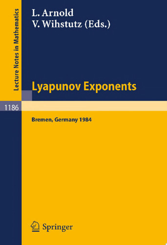 Lyapunov Exponents Proceedings of a Workshop held in Bremen, November 12-15, 1984