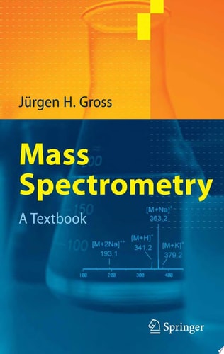 Mass Spectrometry A Textbook