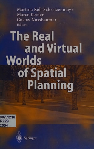 The Real and Virtual Worlds of Spatial Planning
