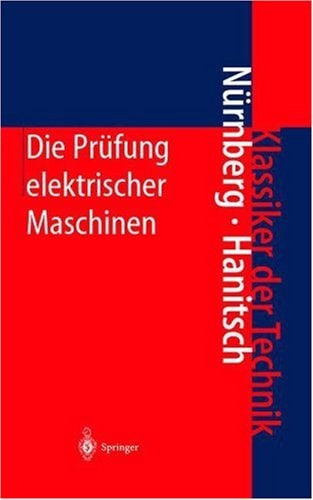 Die Prüfung elektrischer Maschinen