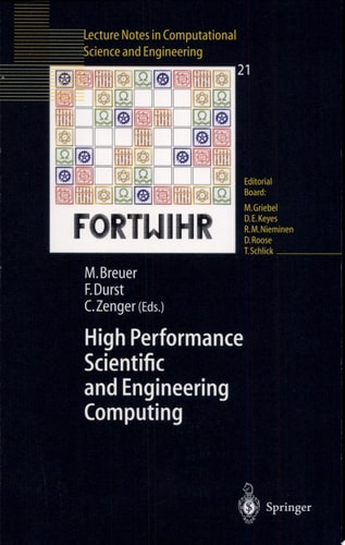 High Performance Scientific And Engineering Computing Proceedings of the 3rd International FORTWIHR Conference on HPSEC, Erlangen, March 12–14, 2001