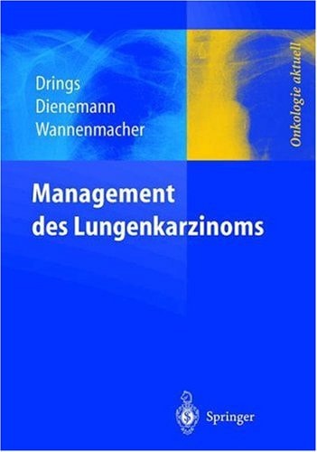 Management des Lungenkarzinoms mit 85 Tabellen