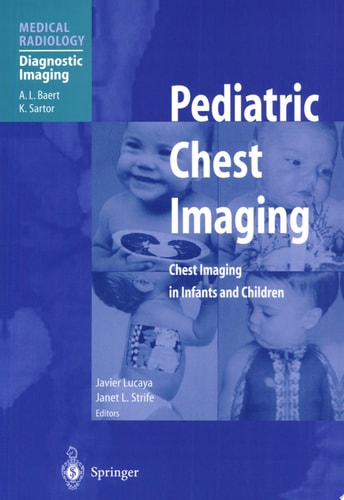 Pediatric Chest Imaging Chest Imaging in Infants and Children