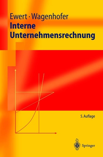 Interne Unternehmensrechnung mit 43 Tabellen