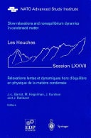 Slow Relaxations and Nonequilibrium Dynamics in Condensed Matter Les Houches Session LXXVII, 1-26 July, 2002