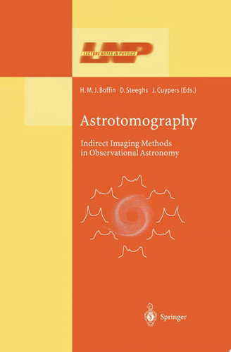 Astrotomography Indirect Imaging Methods in Observational Astronomy