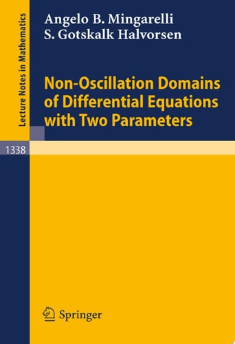 Non-Oscillation Domains of Differential Equations with Two Parameters