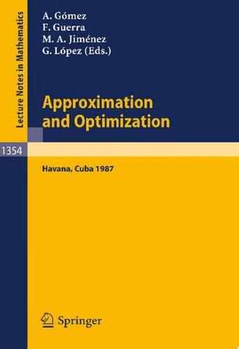 Approximation and Optimization Proceedings of the International Seminar, held in Havana, Cuba, January 12-16, 1987