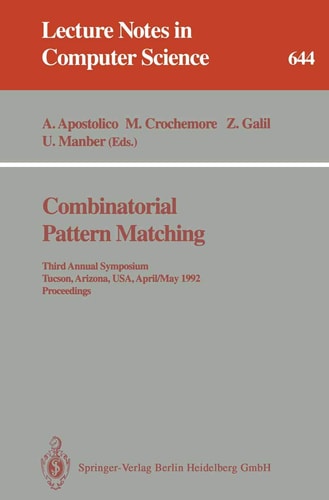 Combinatorial Pattern Matching Third Annual Symposium, Tucson, Arizona, USA, April 29 - May 1, 1992. Proceedings