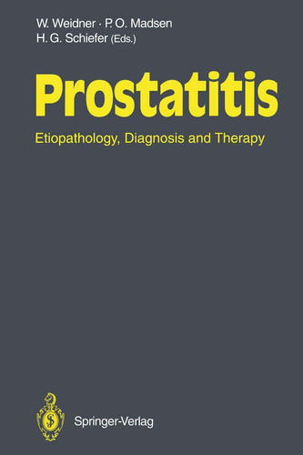 Prostatitis Etiopathology, Diagnosis and Therapy