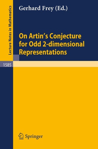 On Artin's Conjecture for Odd 2-dimensional Representations (Lecture Notes in Mathematics, Vol. 1585) (Lecture Notes in Mathematics, 1585)