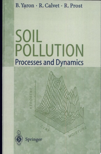 Soil Pollution Processes and Dynamics