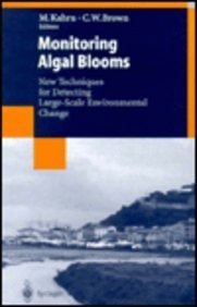 Monitoring Algal Blooms: New Techniques for Detecting Large-Scale Environmental Change (Environmental Intelligence Unit)