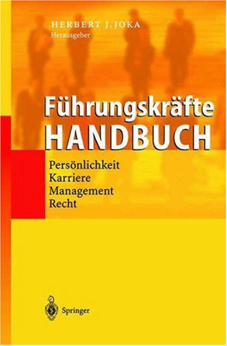 Führungskräfte-Handbuch Persönlichkeit · Karriere · Management · Recht