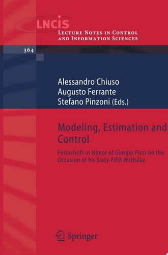 Modeling, Estimation and Control Festschrift in Honor of Giorgio Picci on the Occasion of his Sixty-Fifth Birthday