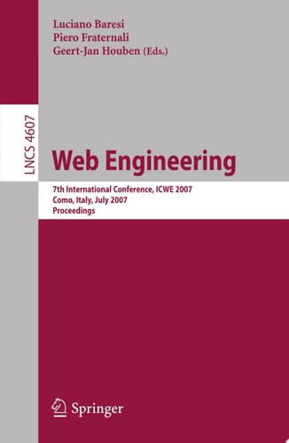 Web Engineering 7th International Conference, ICWE 2007, Como, Italy, July 16-20, 2007, Proceedings