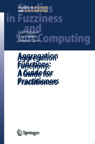 Aggregation Functions: A Guide for Practitioners