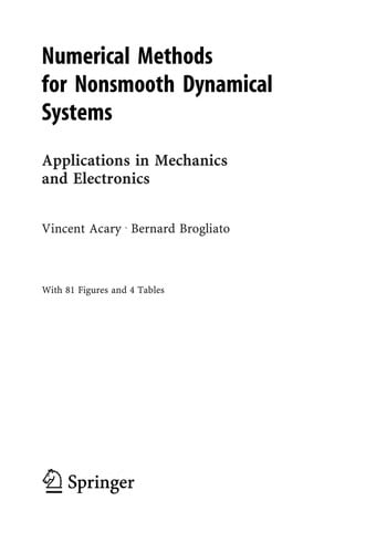 Numerical Methods for Nonsmooth Dynamical Systems Applications in Mechanics and Electronics