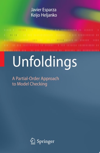 Unfoldings A Partial-Order Approach to Model Checking