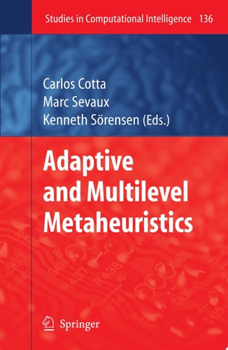Adaptive and Multilevel Metaheuristics