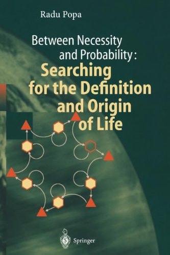 Between Necessity and Probability: Searching for the Definition and Origin of Life